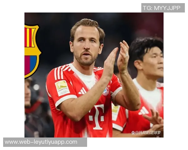 拜仁与凯恩续约前景渺茫球员提前离队可能性同样不高